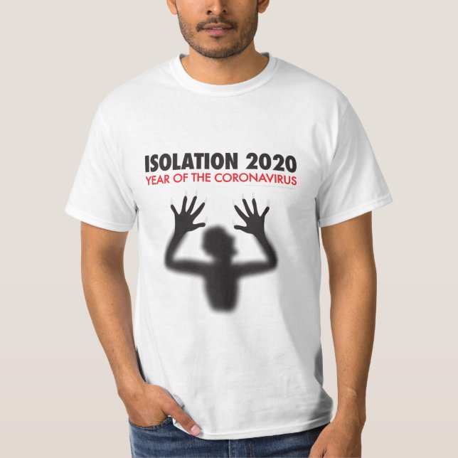 ISOLATION 2020 - JAHR DES CORONAVIRUS T-Shirt (Vorderseite)