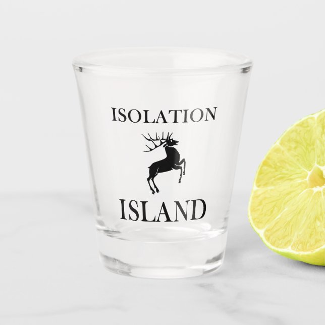 Isolation Island Hinweis Schnapsglas (Vorderseite)
