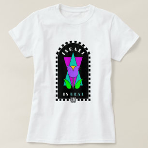 Israel ist ein echter T - Shirt
