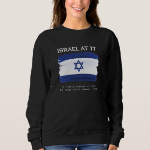 Israel mit 77 Jahren, Unabhängigkeit, Herzlichen G Sweatshirt