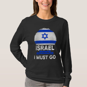 Israel ruft an, dass ich die israelischen Wurzeln T-Shirt