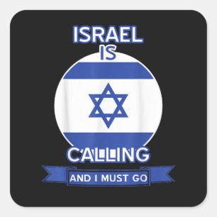 Israel ruft und ich muss gehen quadratischer aufkleber