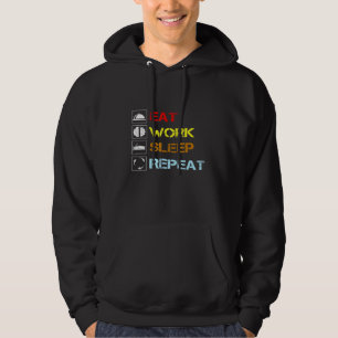 Iss Arbeit schlafen Wiederholung in der Regel Tag Hoodie