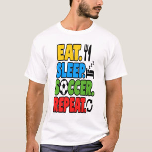 Iss Äschläfer Fußball Wiederholen Lustiges Sportfa T-Shirt