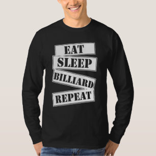 Iss Billard Wiederholen Snooker Pool Spieler Sport T-Shirt