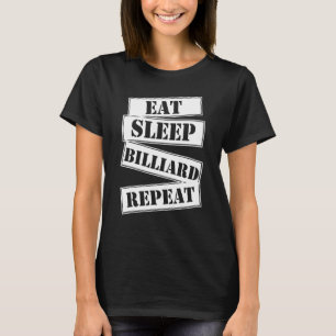 Iss Billard Wiederholen Snooker Pool Spieler Sport T-Shirt