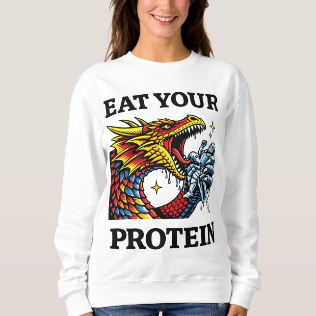 Iss Dein Protein – Epischer Drache essender Ritter Sweatshirt (Vorderseite)
