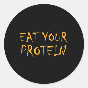 Iss dein Protein Protein Muskelaufbau Fitness B Runder Aufkleber