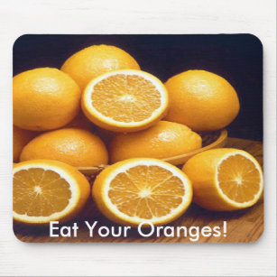 Iss deine Orangen Mousepad