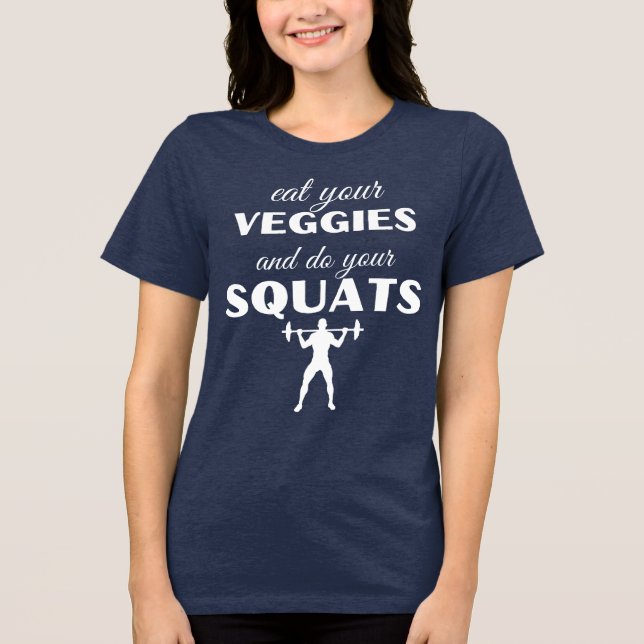 Iss deine Veggies und mach deine Squats gesund Tri-Blend Shirt (Vorderseite)