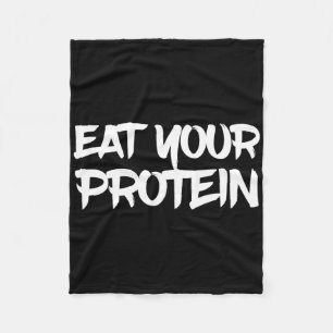 Iss Deinen Protein Protein Muskelaufbau Fitness B Fleecedecke