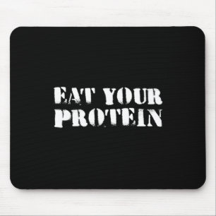 Iss Deinen Protein Protein Muskelaufbau Fitness B Mousepad