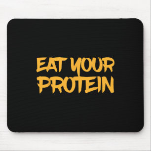 Iss Deinen Protein Protein Muskelaufbau Fitness B Mousepad