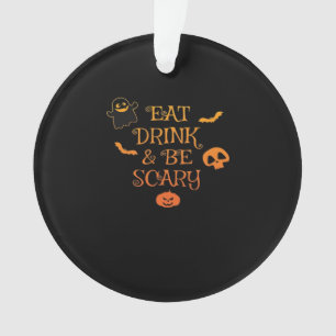Iss Drink und sei Beängstigend Halloween Classic R Ornament