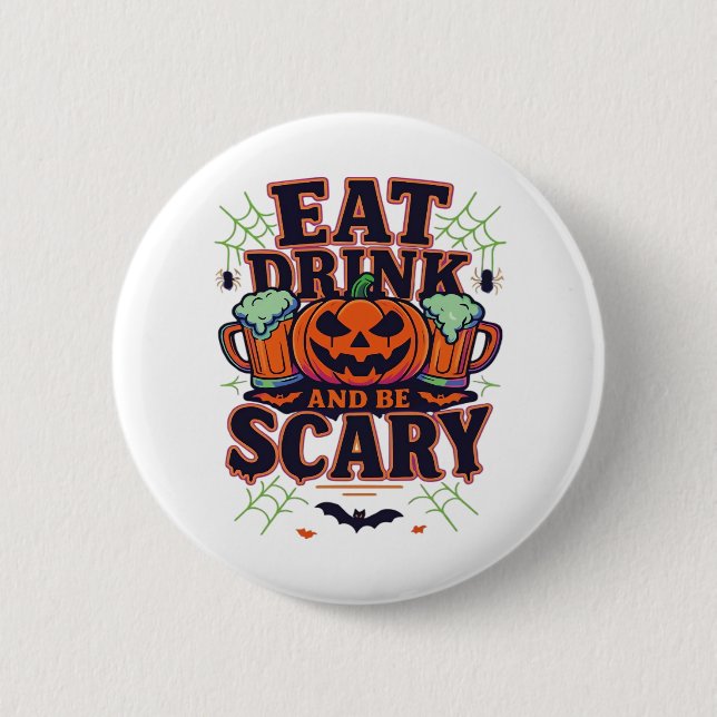 Iss Drink und sei Beängstigend Halloween Design kr Button (Vorderseite)
