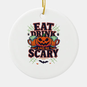 Iss Drink und sei Beängstigend Halloween Design kr Keramik Ornament