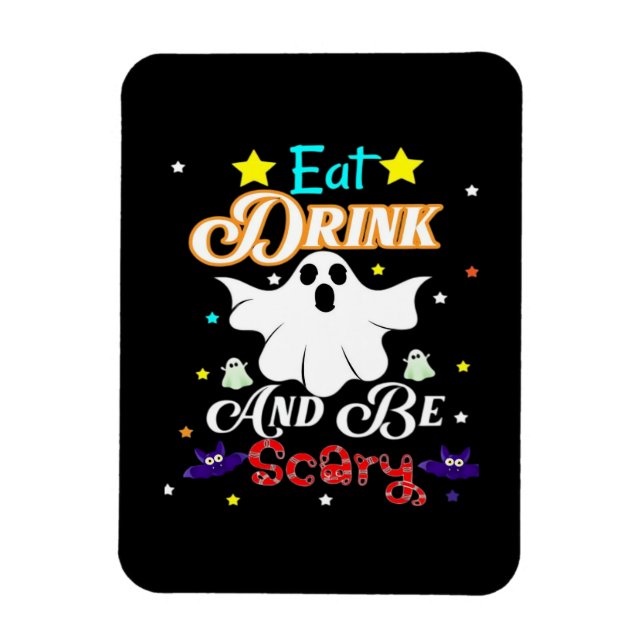 Iss Drink und sei Beängstigend zu Halloween. Magnet (Vertikal)