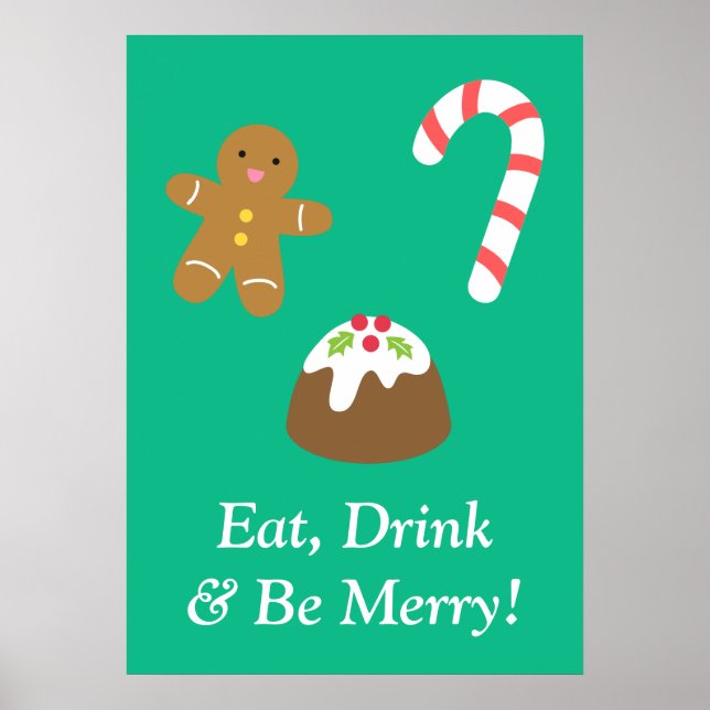 Iss Drink und sei frohe Weihnachtsgoodies Poster (Vorne)