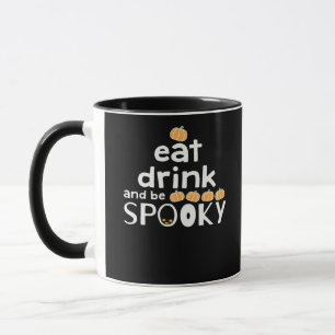 Iss Drink und sei glücklich Halloween lustigen Tre Tasse