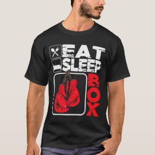 Iss Eat Sleep Box - Boxen Liebhaber Fitnessstudio T-Shirt