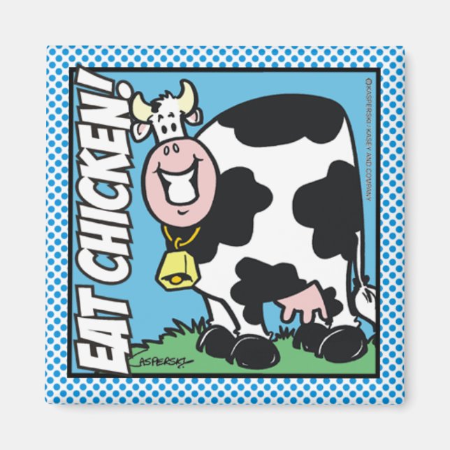 Iss Hühnchen! Magnet (Vorne)