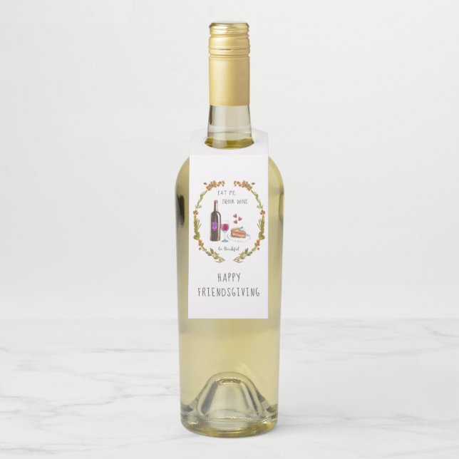Iss Kuchen, trinke Wein, sei dankbar | Erntedank Flaschenanhänger (Auf Flasche)