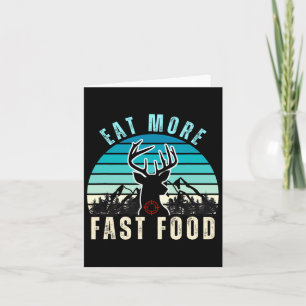 Iss mehr Fast Food Retro Vintage Camper Hirschjagd Karte