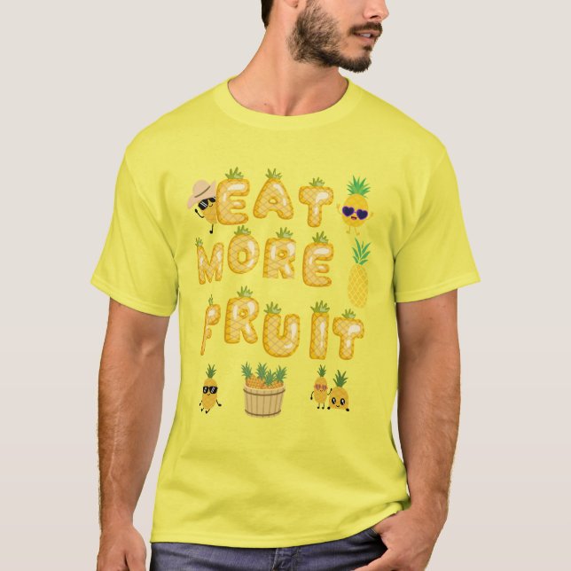 Iss mehr Obst, sei glücklich T-Shirt (Vorderseite)
