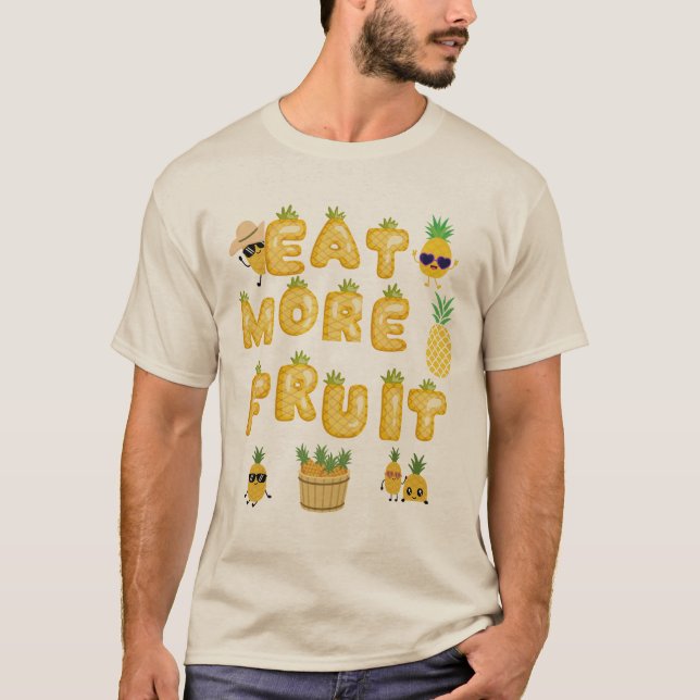 Iss mehr Obst, sei glücklich T-Shirt (Vorderseite)
