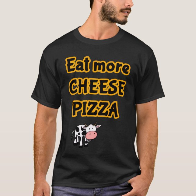 iss mehr Pizza T-Shirt (Vorderseite)
