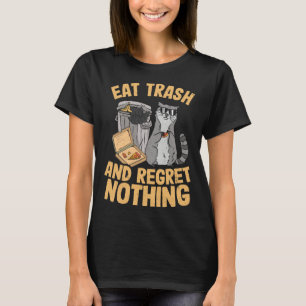 Iss Müll und bereue nichts Pizza-Waschbär 2 T-Shirt