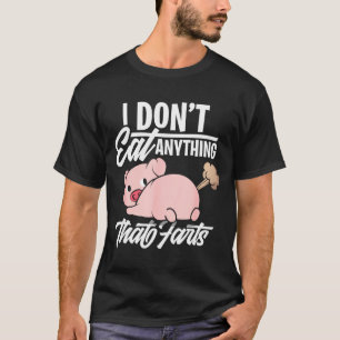 Iss nichts, was furzt - lustiges veganisches Tier T-Shirt