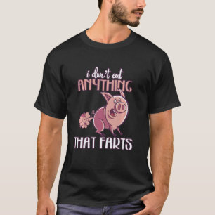 Iss Nichts Was Rülpst Schwein Werde Veganer T-Shirt