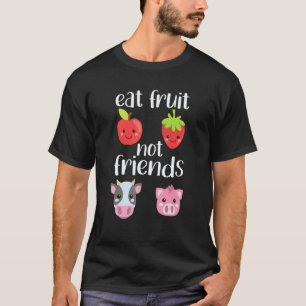 Iss Obst statt Freunde Funny Vegan Vegetarischer L T-Shirt