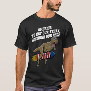 Iss Our Steak Drink Unser Bieramerikanischer Feins T-Shirt