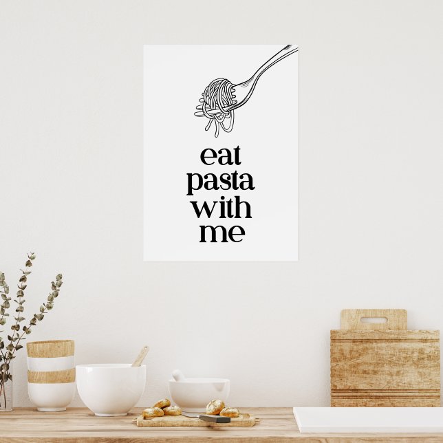 Iss Pasta mit mir Poster (Küche)