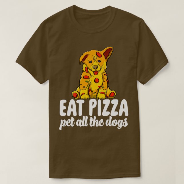 Iss Pizza Pet Alle Hunde Funny Women Hunde Liebhab T-Shirt (Design vorne)
