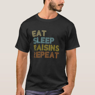 Iss Rosinen Wiederholen Vegan Vegetarisch Foodie G T-Shirt