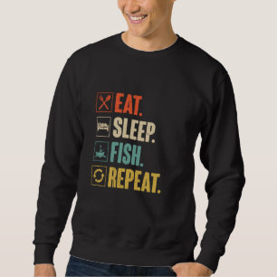 Iss Schlafen Fischen Wiederholen Lustig Fischen Fi Sweatshirt