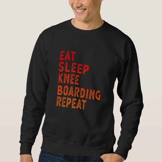 Iss Sleep Kneeboarding Repeat Player Idea 1 Sweatshirt (Vorderseite)