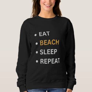 Iss Strand Essen Schlaf Wiederholung Küsten Nautic Sweatshirt