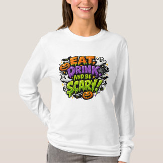 Iss, trink und sei gruselig Halloween-Comic-Art T-Shirt