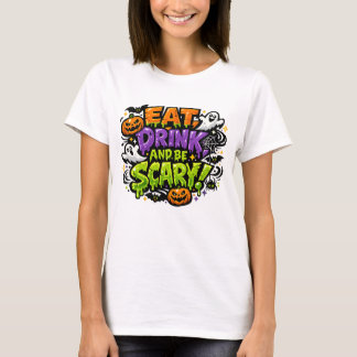 Iss, trink und sei gruselig Halloween-Comic-Art T-Shirt