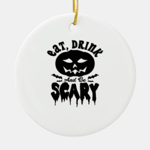 Iss Trink Und Sei Gruselig Halloween Licht Cool Ei Keramik Ornament