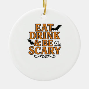 Iss, trink und sei gruselig Halloween Vintage-Graf Keramik Ornament