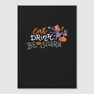 Iss, trink und sei lustig gruseliger Halloween Magnetkarte