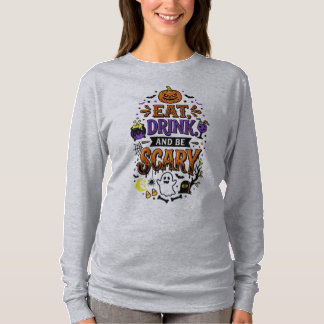 Iss, trink und sei lustig gruseliges Halloween-Des T-Shirt