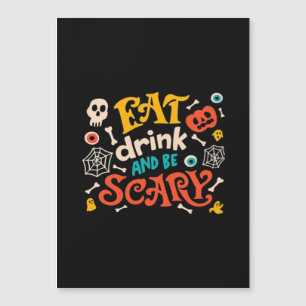 Iss Trink Und Werde Gruselig Halloween-Design Esse Magnetkarte