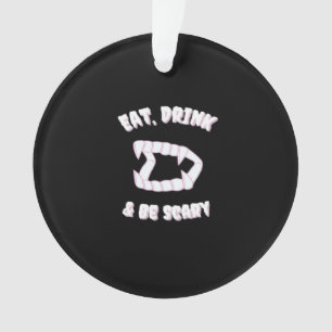 Iss Trinke Sei Gruselig Vampir Minimalistischer St Ornament