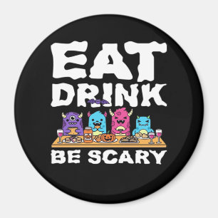 Iss Trinke Sei Gruseliges Halloween Monster Kreati Magnet